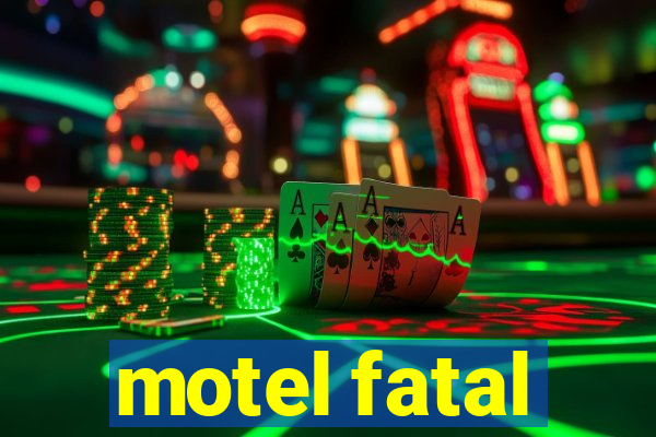 motel fatal